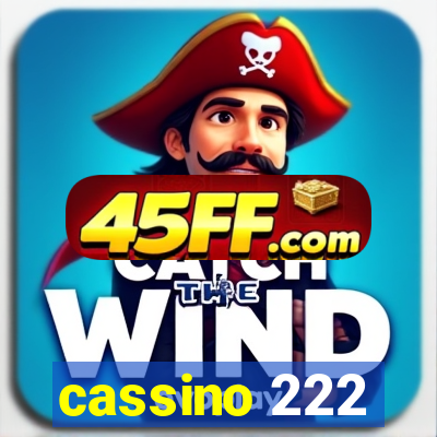 cassino 222